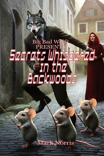 Secrets Whispered in the Backwoods