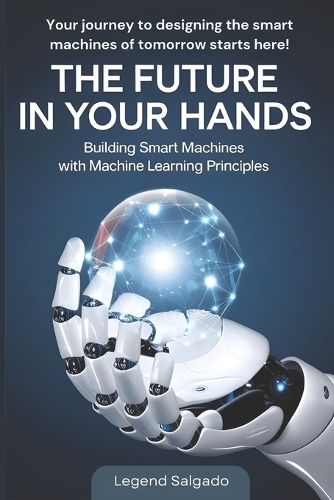 The Future in Your Hands