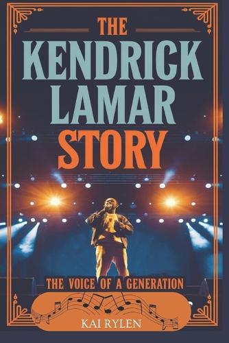 The Kendrick Lamar Story