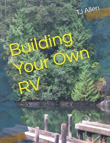 Building Your Own RV