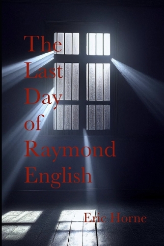 The Last Day of Raymond English