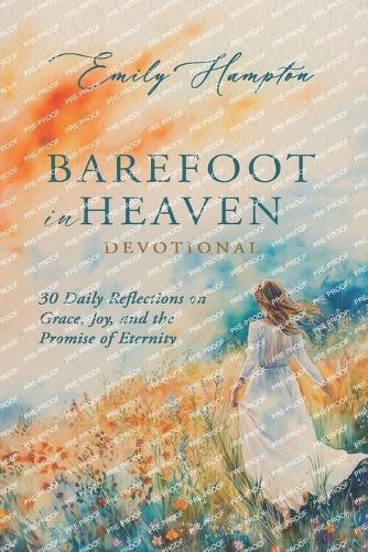 Barefoot in Heaven Devotional