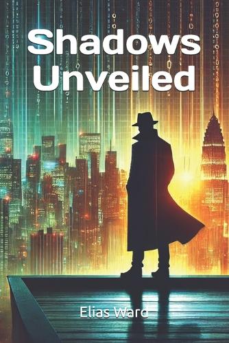Shadows Unveiled