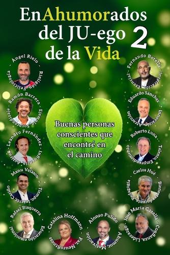 EnAhumorados del JU-ego de la vida 2