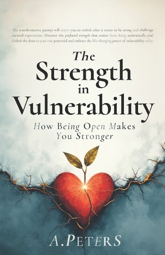 The Strength in Vulnerability