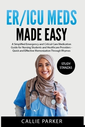 ER/ICU Meds Made Easy