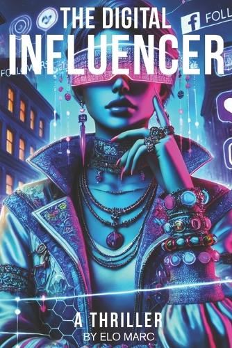 The Digital Influencer