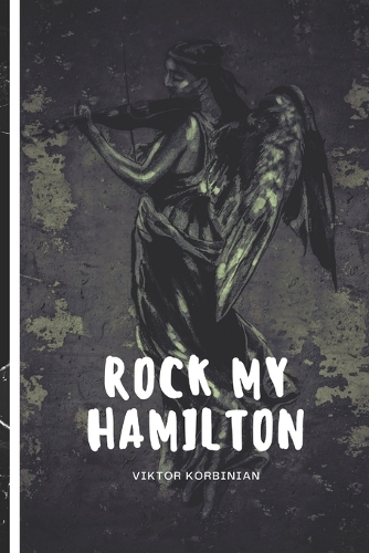 Rock my Hamilton