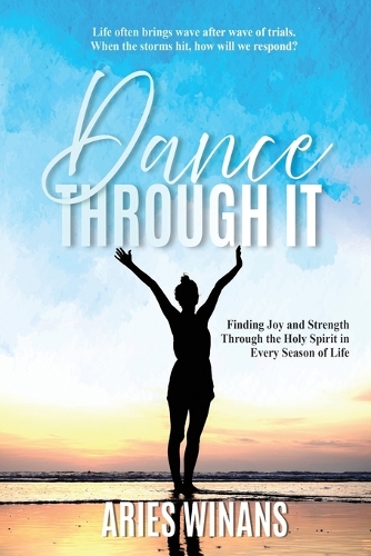 Dance Through It