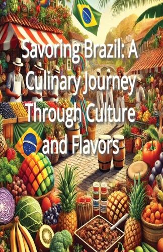 Savoring Brazil