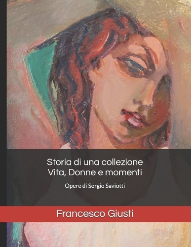 Storia di una collezione - Vita, Donne e momenti