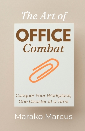 The Art of Office Combat