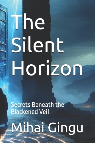 The Silent Horizon