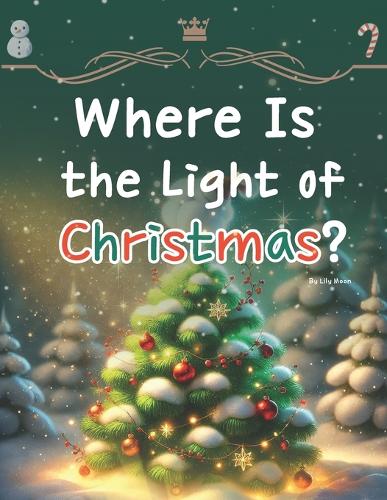 Where Is the Light of Christmas?