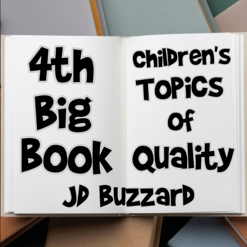 4th Big Book of Children's Topics of Quality