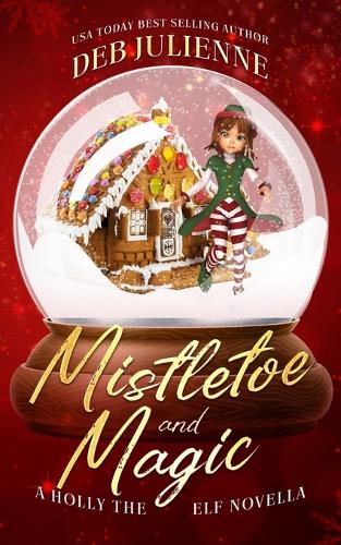 Mistletoe and Magic