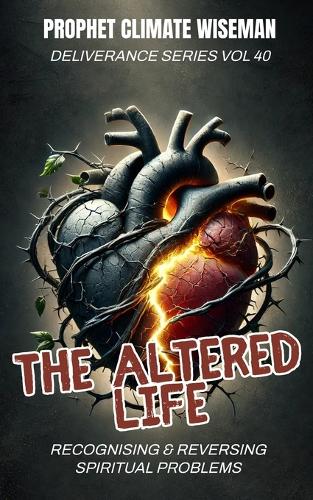 The Altered Life