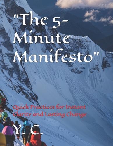 "The 5-Minute Manifesto"