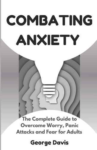 Combating Anxiety
