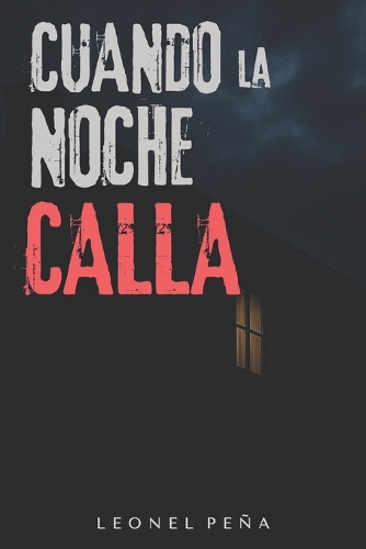 Cuando la Noche Calla