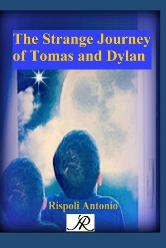 The Strange Journey of Tomas and Dylan