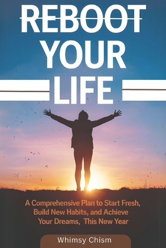 Reboot Your Life