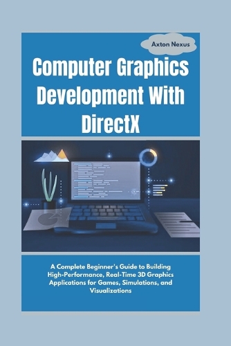 Computer Graphics Development With DirectX