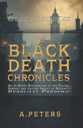 The Black Death Chronicles