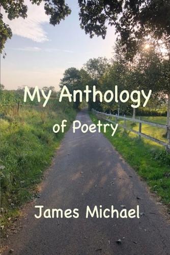 My Anthology of Poetry
