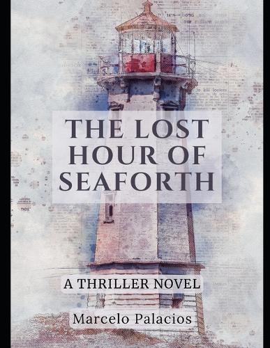 The Lost Hour of Seaforth