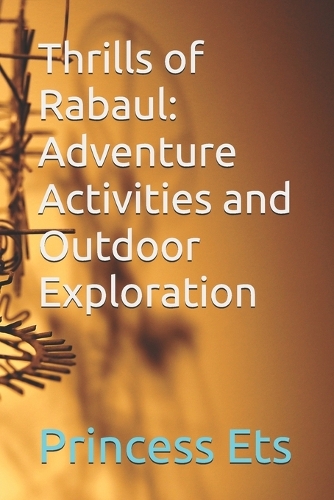 Thrills of Rabaul