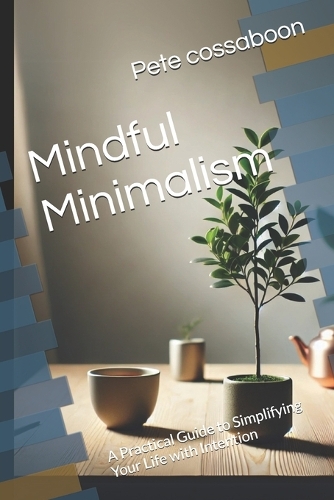 Mindful Minimalism