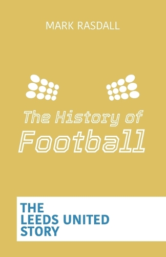 The History of Football