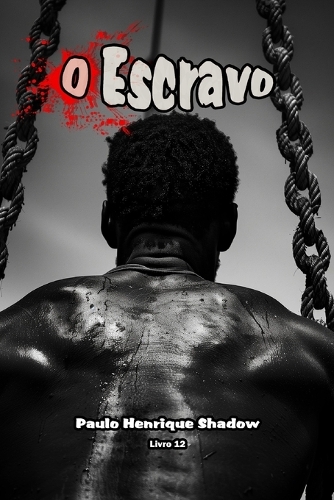 O Escravo