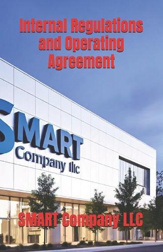 Internal Regulations and Operating Agreement of SMART Company LLC