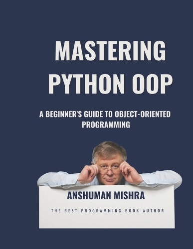 Mastering Python OOP