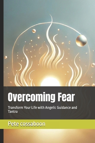 Overcoming Fear