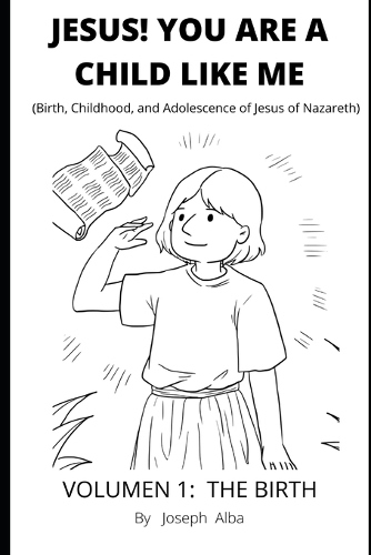 Jesus! You Are a Child Like Me