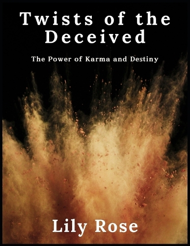 Twists of the Deceived