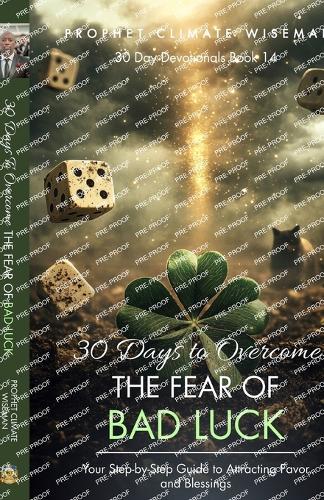30 Days To Overcome The Fear Of Bad Luck