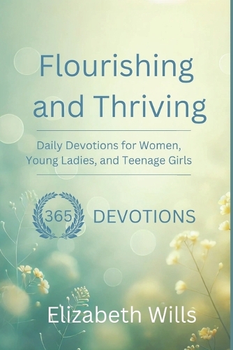 Flourishing and Thriving