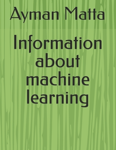 Information about Machine learning