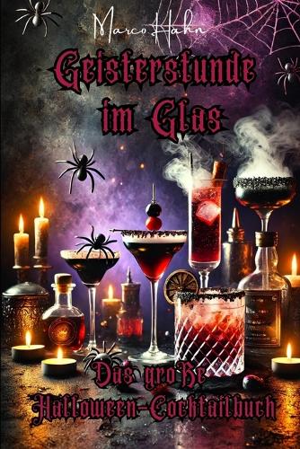 Geisterstunde im Glas
