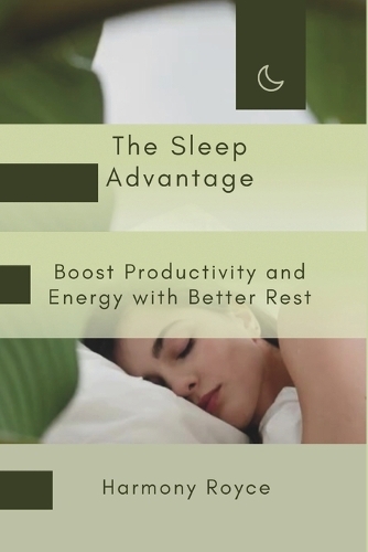 The Sleep Advantage