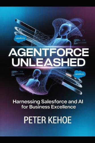 Agentforce Unleashed