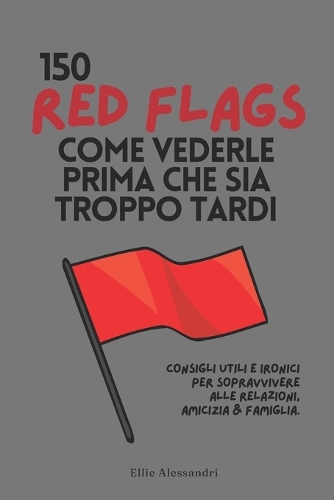 Come Vederle Prima che Sia Troppo Tardi.
