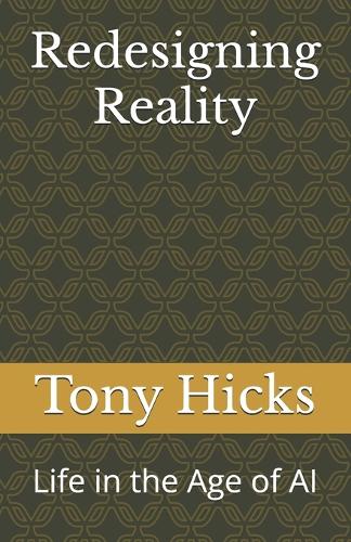 Redesigning Reality
