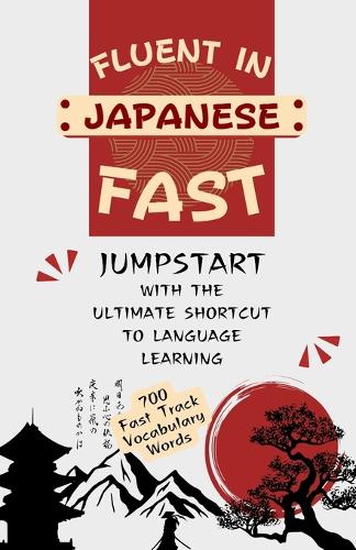 Fluent in Japanese Fast