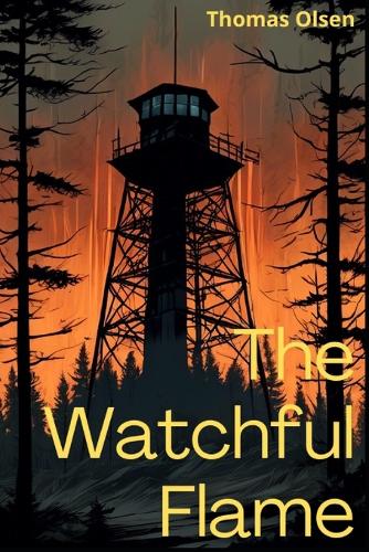 The Watchful Flame