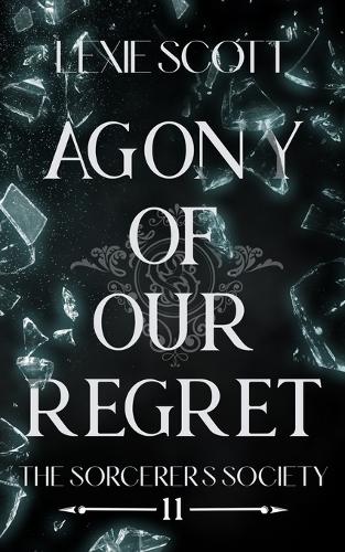 Agony of Our Regret